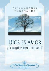 Por Que Dios Permite el Mal y Como Superarlo - Paramahansa Yogananda - cover