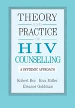 Theory And Practice Of HIV Counselling: A Systemic Approach