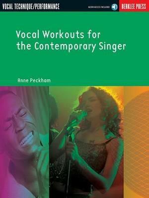 Vocal Workouts for the Contemporary Singer: Anne Peckham: - Anne Peckham - cover