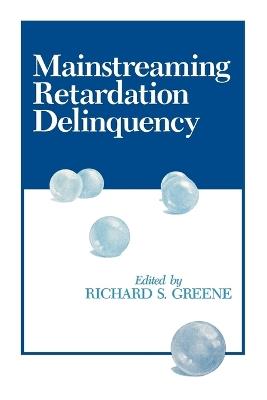 Mainstreaming Retardation Delinquency - cover