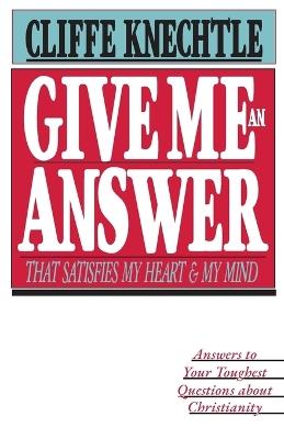Give Me an Answer - Cliffe Knechtle - cover