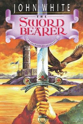 The Sword Bearer - John White - cover