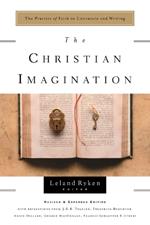 The Christian Imagination: Faith in Literature & Writing
