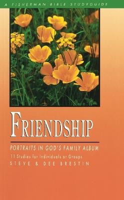 Friendship: Portraits in God's Family Album - Dee Brestin - cover