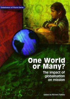 One World or Many: The Impact of Globalisation on Mission - cover