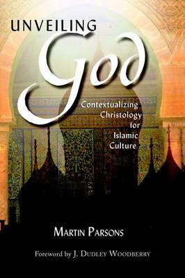 Unveiling God - Martin Parsons - cover