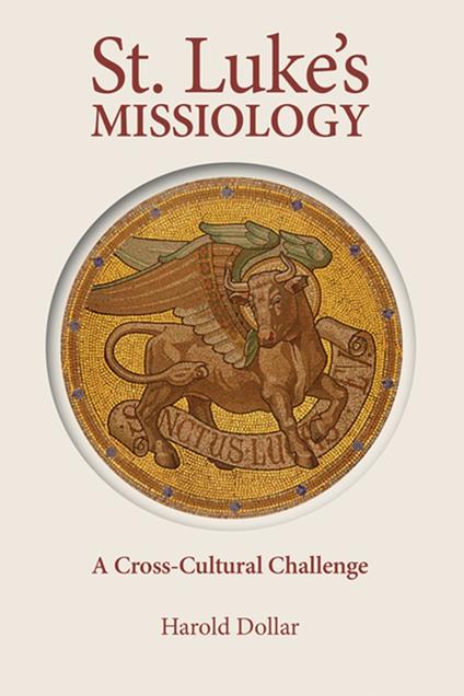 St. Luke's Missiology