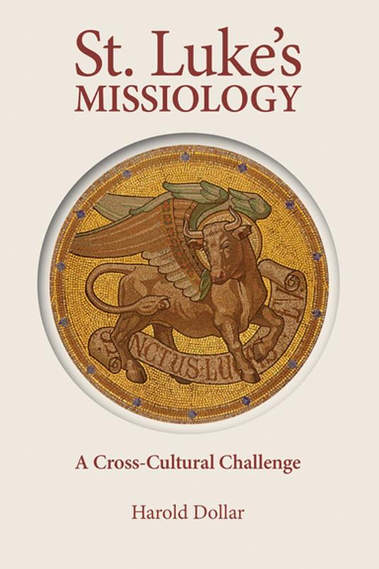 St. Luke's Missiology