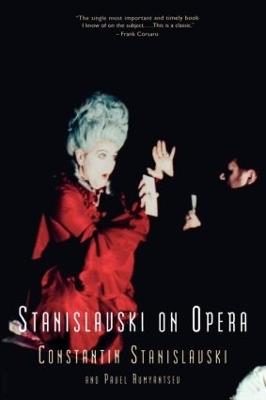 Stanislavski On Opera - Constantin Stanislavski,Pavel Rumyantsev - cover