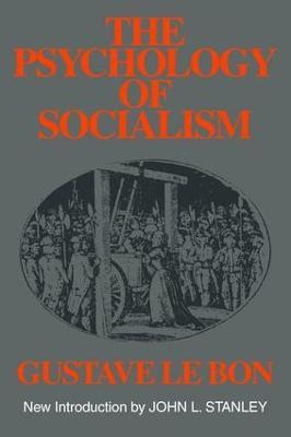 The Psychology of Socialism - Gustave Le Bon - cover