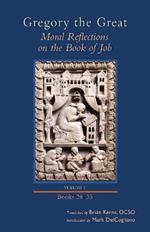 Moral Reflections on the Book of Job, Volume 6: Books 28-35