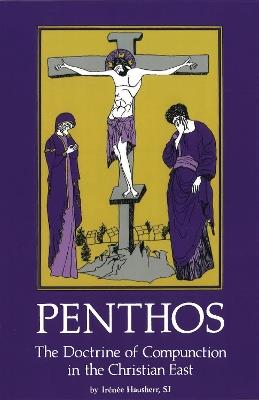 Penthos: The Doctrine of Compunction in the Christian East - Irenee Hausherr - cover