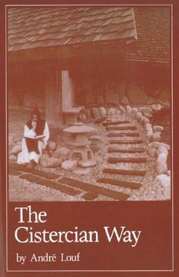 The Cistercian Way - Andre Louf - cover