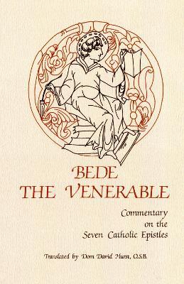 Commentary on the Seven Catholic Epistles - Bede The Venerable - cover