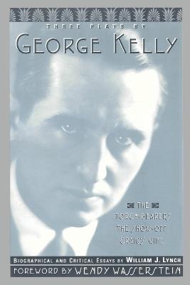 Three Plays By George Kelly - George Kelly - cover