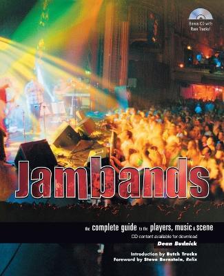 Jambands: The Complete Guide to the Players, Music & Scene - Dean Budnick - cover