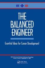 The Balanced Engineer: Essential Ideas for Career Development