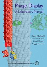 Phage Display: A Laboratory Manual