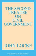 The Second Treatise on Civil Government