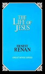 The Life of Jesus