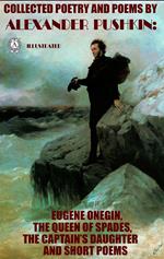Collected Poetry and Poems by Alexander Pushkin. Illustrated