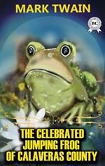 The Celebrated Jumping Frog of Calaveras County