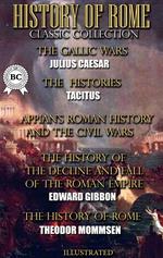 History of Rome. Classic Collection. Illustrated