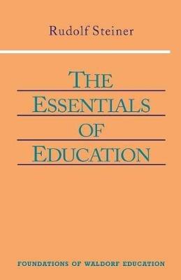 The Essentials of Education - Rudolf Steiner - cover