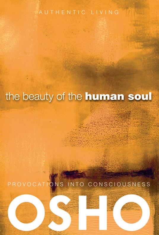 The Beauty of the Human Soul