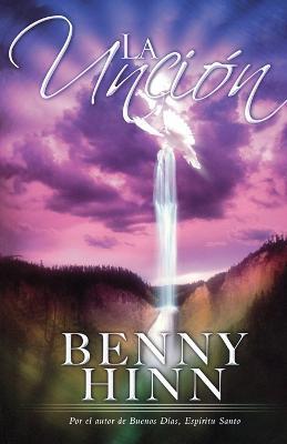 La uncion - Benny Hinn - cover