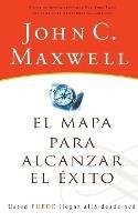 El mapa para alcanzar el exito - John C. Maxwell - cover
