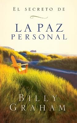 El secreto de la paz personal - Billy Graham - cover