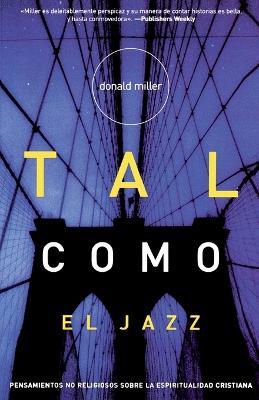 Tal como el Jazz - Donald Miller - cover