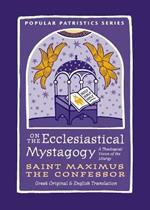 On the Ecclesiastical Mystagogy