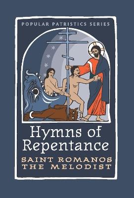 Hymns of Repentance - St Romanos The - cover