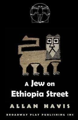 A Jew on Ethiopia Street - Allan Havis - cover