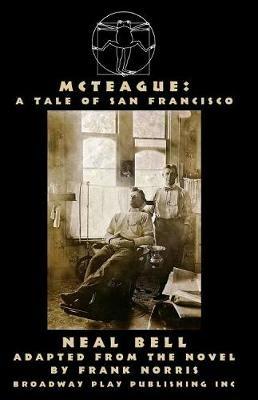 McTeague: A Tale of San Francisco - Frank Norris - cover