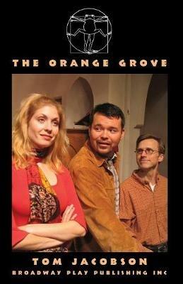 The Orange Grove - Tom Jacobson - cover