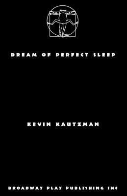 Dream of Perfect Sleep - Kevin Kautzman - cover