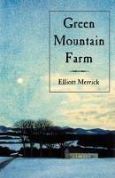 Green Mountain Farm - Elliott Merrick - cover