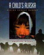 A Child's Alaska