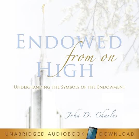 Endowed From on High