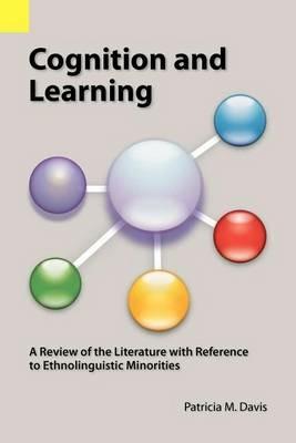 Cognition and Learning: A Review of the Literature with Reference to Ethnolinguistic Minorities - Patricia M Davis - cover