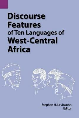 Discourse Features of Ten Languages of West-Central Africa - cover