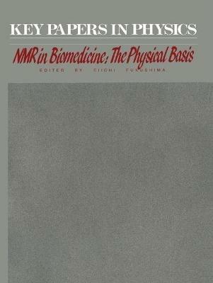 NMR in Biomedicine: The Physical Basis - cover
