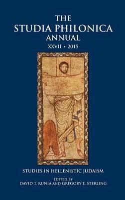 The Studia Philonica Annual XXVII, 2015: Studies in Hellenistic Judaism - cover