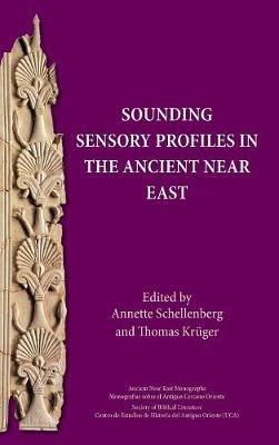 Sounding Sensory Profiles in the Ancient Near East - cover