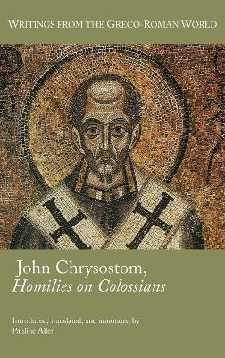 John Chrysostom, Homilies on Colossians - Pauline Allen - cover