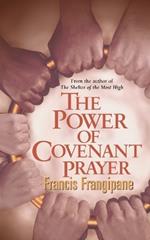 The Power of Covenant Prayer: Divine Antidote