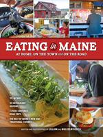 Eating in Maine: At Home, On the Town and on the Road